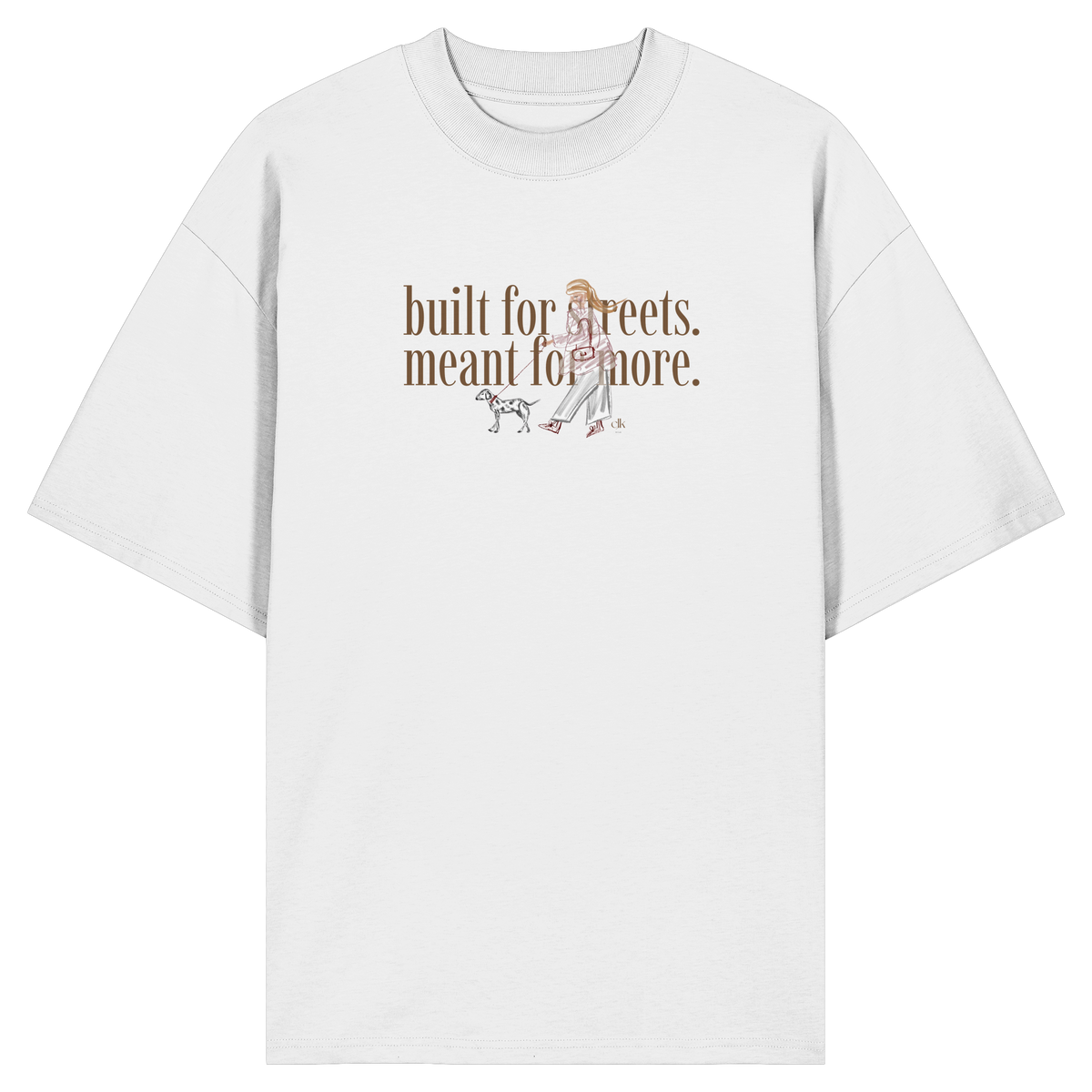 Built for streets. meant for more.